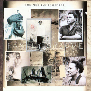 NEVILLE BROTHERS  - FAMILY GROOVE