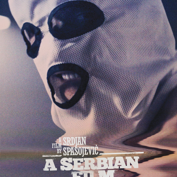 A SERBIAN FILM  - BLU-UNEARTHED FILMS