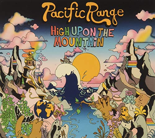PACIFIC RANGE - HIGH UPON THE MOUNTAIN (CD)