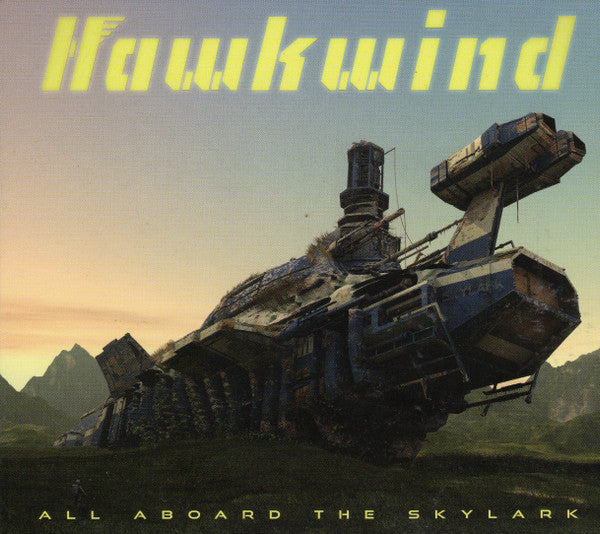 HAWKWIND  - ALL ABOARD THE SKYLARK