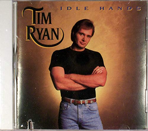 RYAN, TIM  - IDLE HANDS