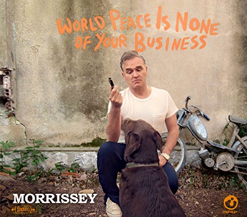 MORRISSEY - WORLD PEACE IS NONE OF YOUR BUSINESS