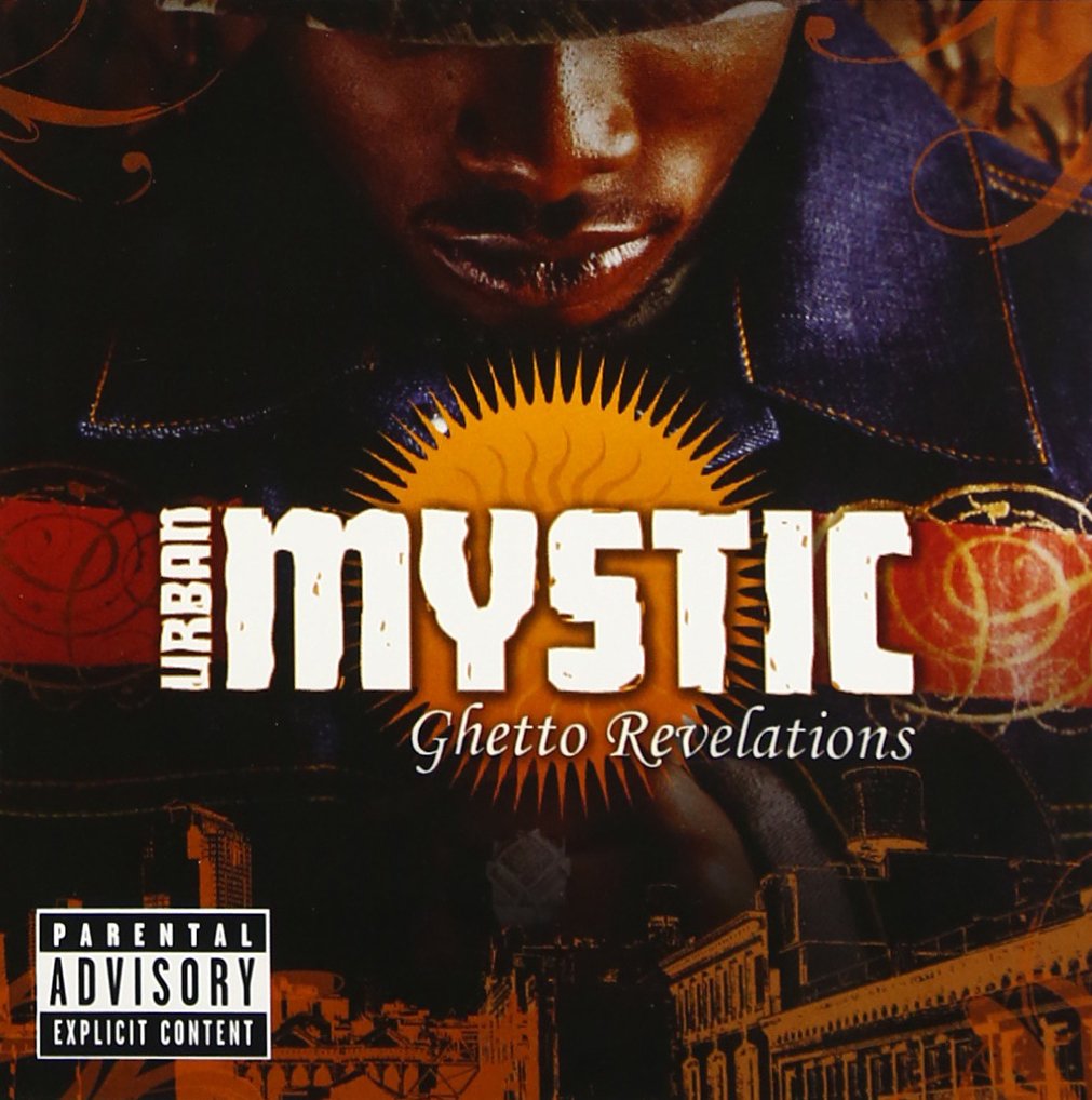 URBAN MYSTIC  - GHETTO REVELATIONS