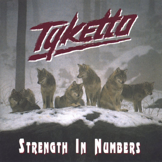 TYKETTO  - STRENGTH IN NUMBERS