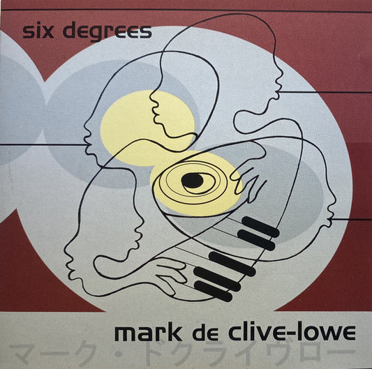LOWE, MARK DE CLIVE  - SIX DEGREES