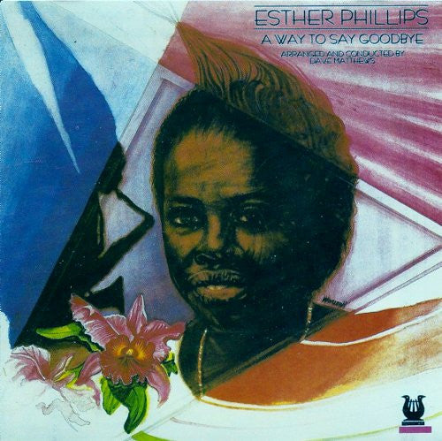 PHILLIPS, ESTHER  - TO SAY GOODBYE