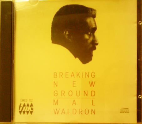 WALDRON, MAL  - BREAKING NEW GROUND