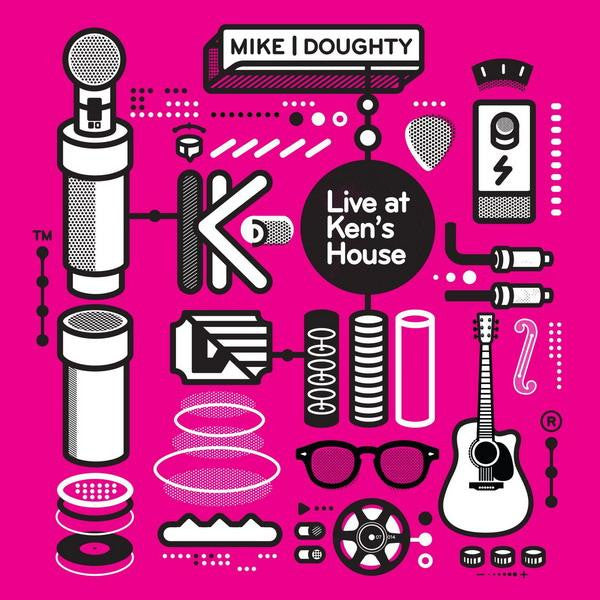 DOUGHTY, MIKE  - LIVE AT KEN'S HOUSE