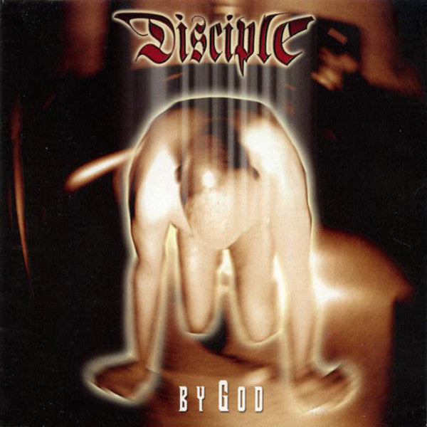 DISCIPLE  - BY GOD