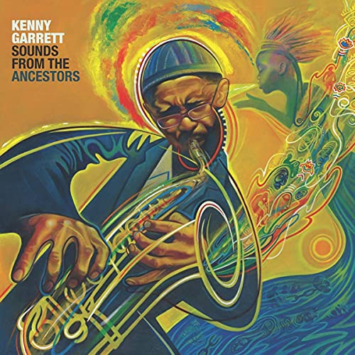 KENNY GARRETT - SOUNDS FROM THE ANCESTORS (VINYL)