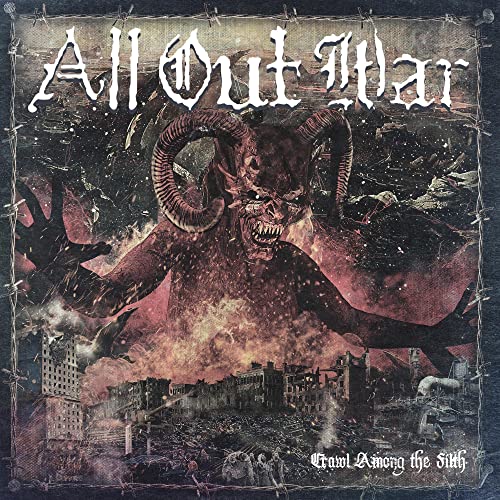 ALL OUT WAR - CRAWL AMONG THE FILTH (CD)
