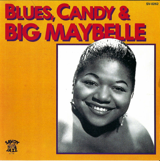BIG MAYBELLE  - BLUES, CANDY & BIG MAYBELLE (2 CD/I DISC