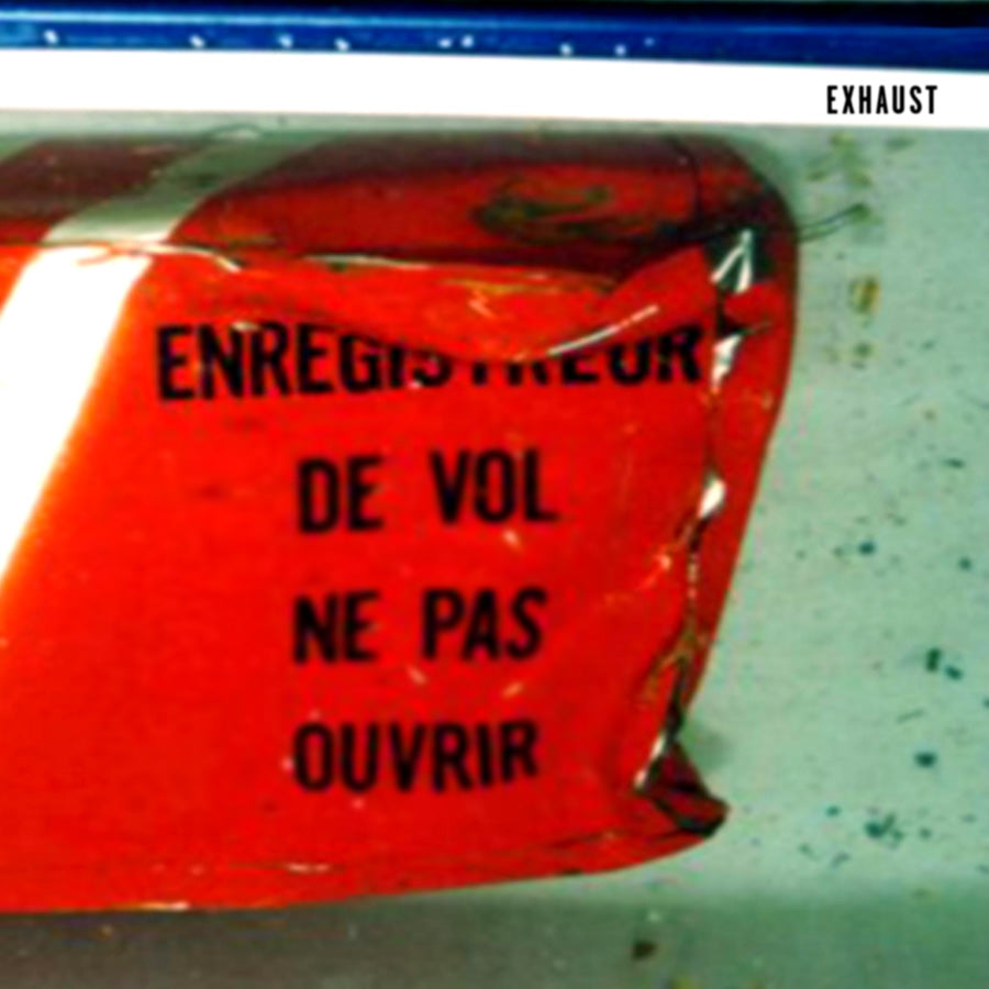 EXHAUST  - ENREGISTREUR