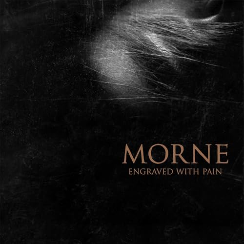 MORNE - ENGRAVED WITH PAIN (VINYL)