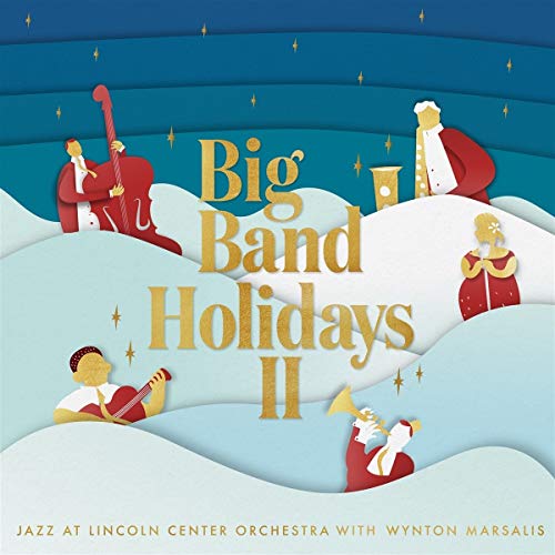 JAZZ AT LINCOLN CENTER ORCHESTRA WITH WYNTON MARSA - BIG BAND HOLIDAYS II (CD)