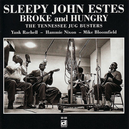 ESTES, SLEEPY JOHN  - BROKE & HUNGRY