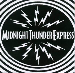 MIDNIGHT THUNDER EXPRESS  - ST