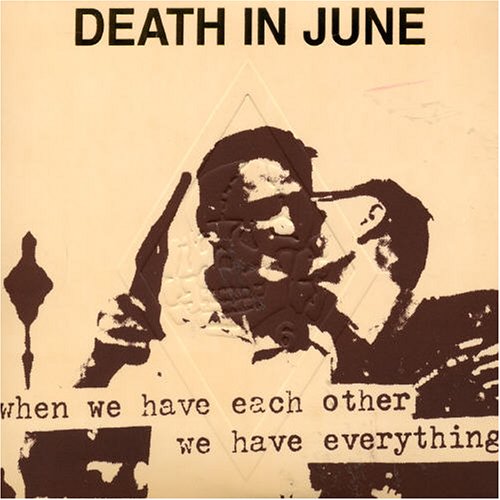DEATH IN JUNE  - GUILTY HAVE NO PRIDE