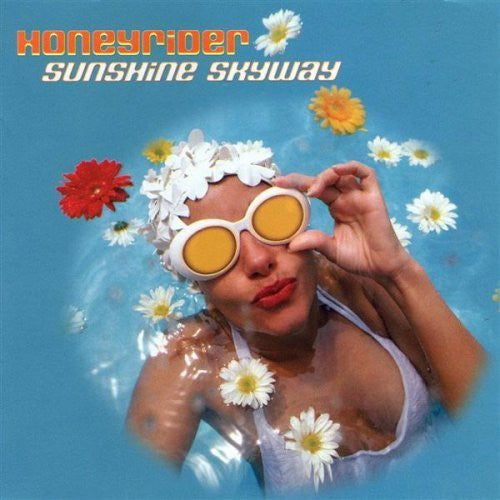HONEYRIDER  - SUNSHINE SKYWAY