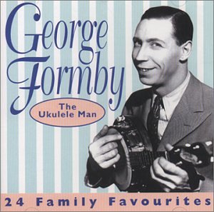 FORMBY, GEORGE  - VERY BEST OF