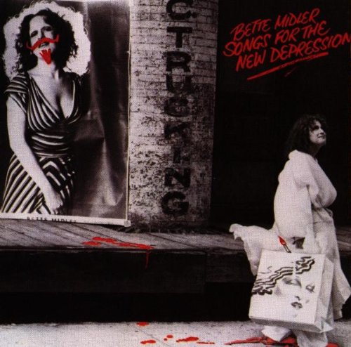 MIDLER, BETTE - SONGS FOR THE NEW DEPRESSION