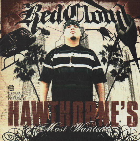 REDCLOUD  - HAWTHORNE'S MOST WANTED