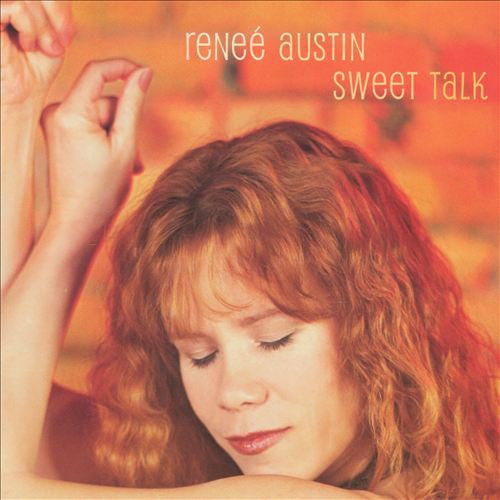 AUSTIN, RENEE  - SWEET TALK