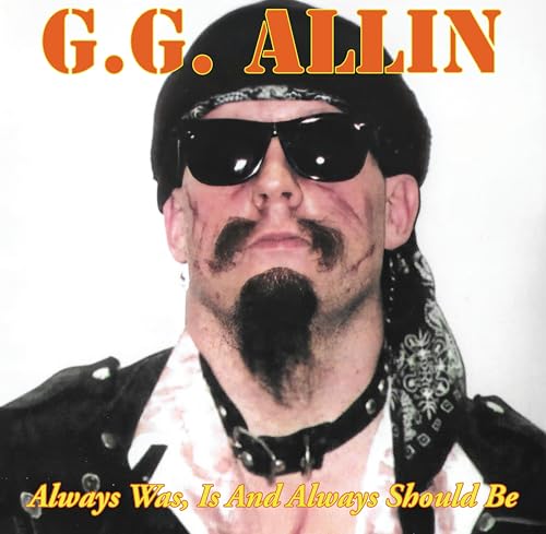 GG ALLIN - ALWAYS WAS, IS AND ALWAYS SHALL BE (VINYL)