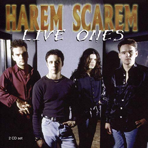HAREM SCAREM  - LIVE ONES