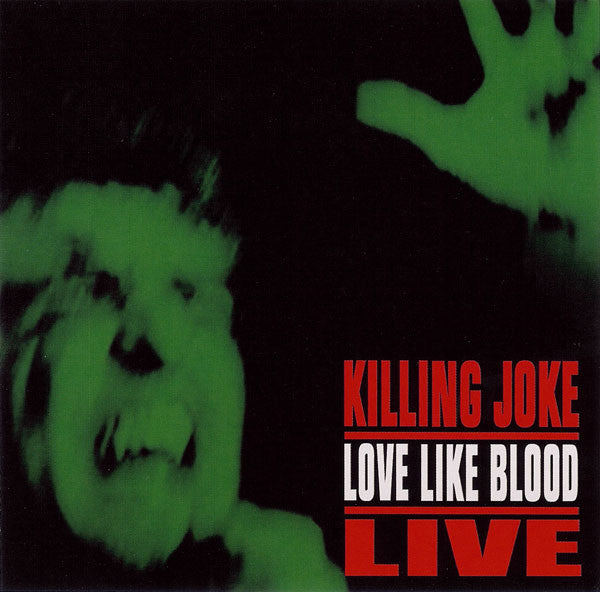 KILLING JOKE  - LOVE LIKE BLOOD LIVE 1985