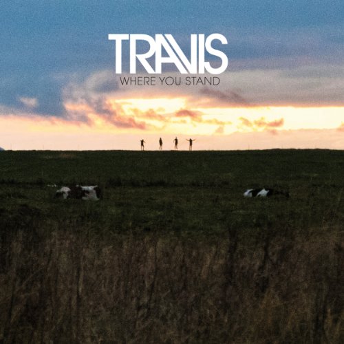 TRAVIS - WHERE YOU STAND (VINYL)
