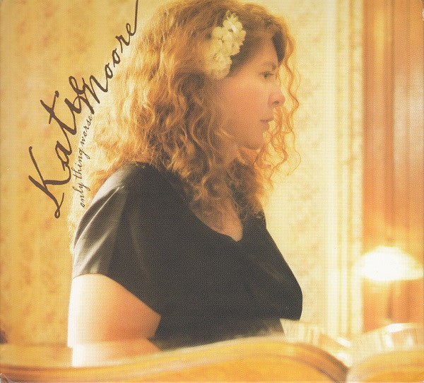 MOORE,KATIE  - ONLY THING WORSE