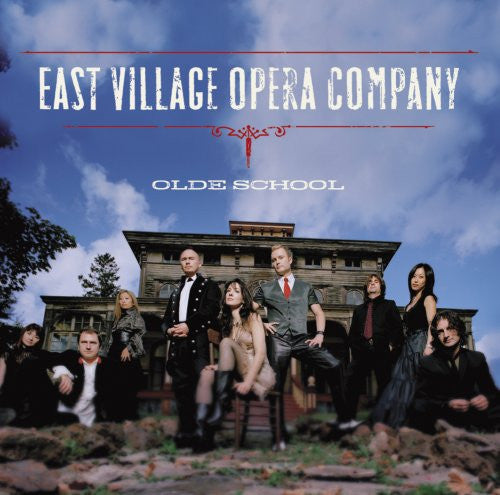 EAST VILLAGE OPERA COMPANY  - OLD SCHOOL