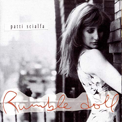 SCIALFA, PATTI - RUMBLE DOLL