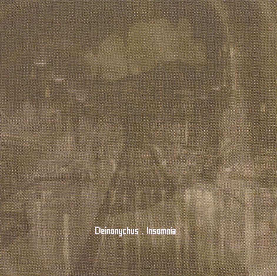 DEINONYCHUS  - INSOMNIA
