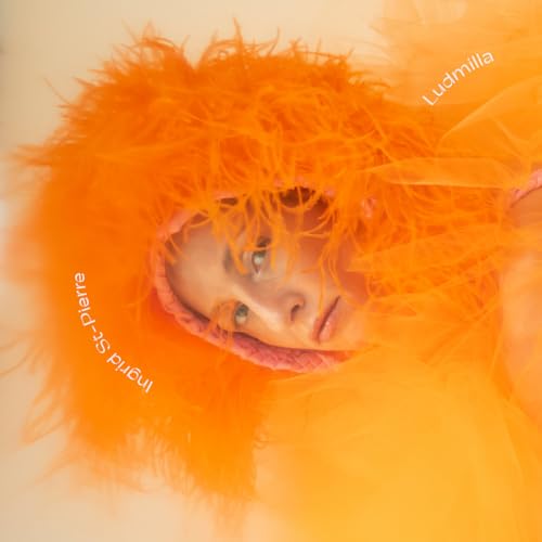 INGRID ST-PIERRE - LUDMILLA (VINYL)
