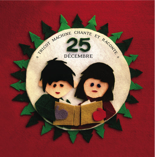 TRICOT MACHINE  - CHANTE ET RACONTE 25 DECEMBRE