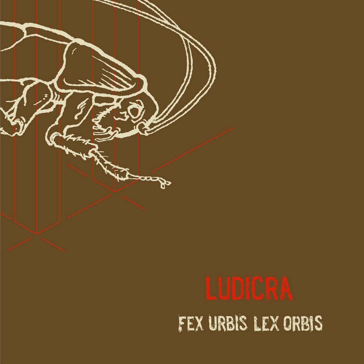 LUDICRA  - FEX URBIS LEX ORBIS