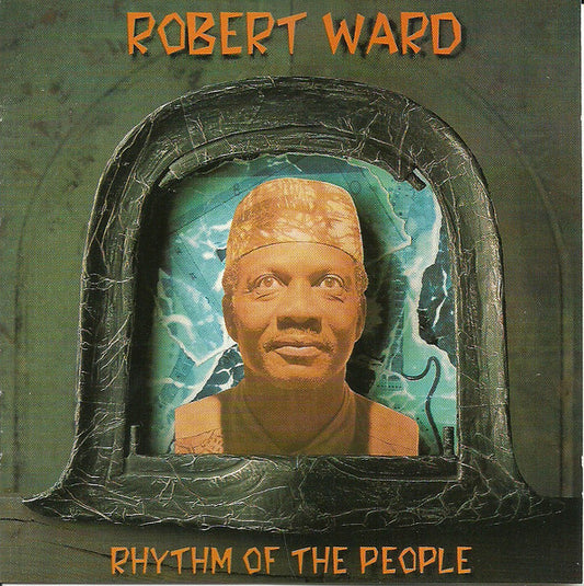 WARD, ROBERT  - RHYTHM OF THE PEOPLE