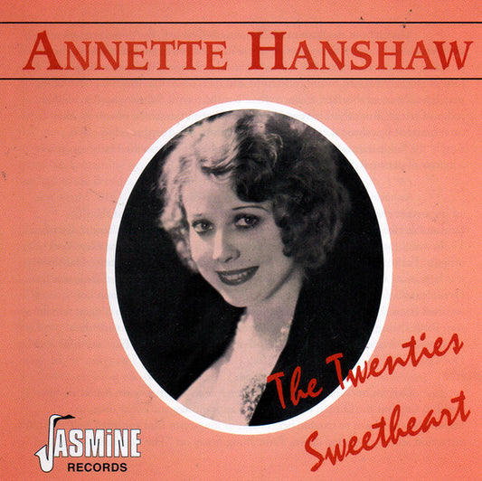 HANSHAW, ANNETTE  - TWENTIES SWEETHEART