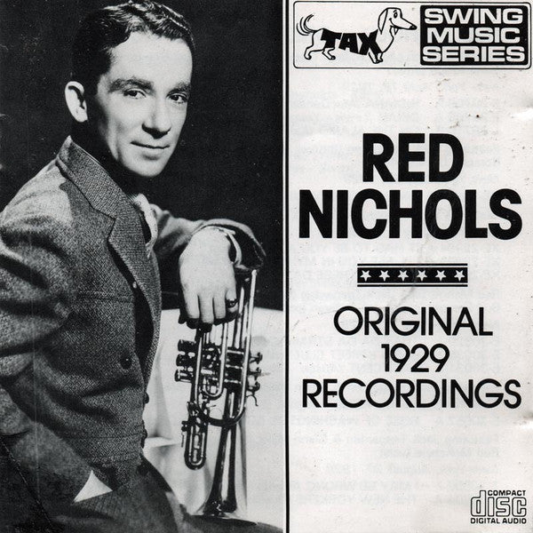 NICHOLS, RED  - ORIGINAL 1929 RECORDINGS