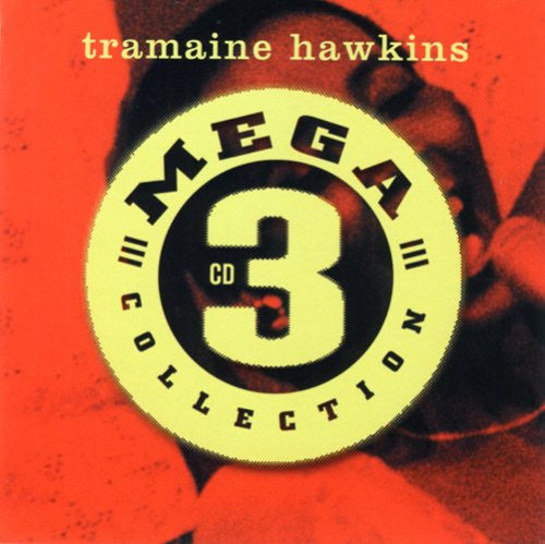 HAWKINS, TRAMAINE  - MEGA 3 CD COLLECTION