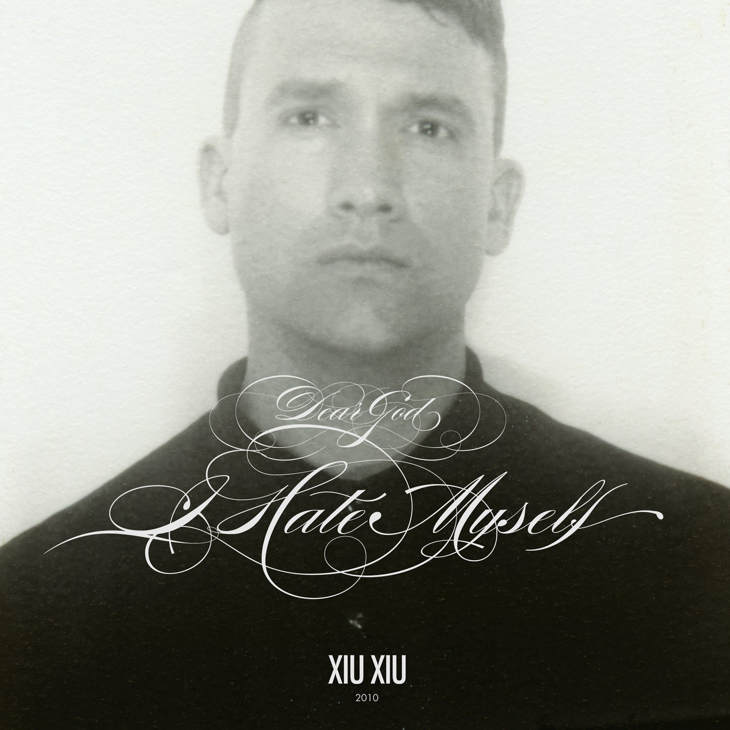 XIU XIU  - DEAR GOD I HATE MYSELF