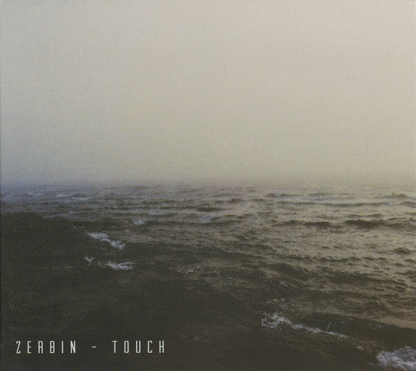 ZERBIN  - TOUCH (EP)