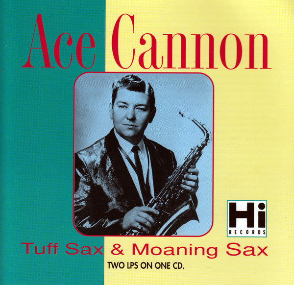 CANNON, ACE  - TUFF SAX/MOANIN' SAX