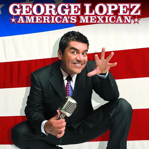 GEORGE LOPEZ - AMERICA'S MEXICAN (CD)