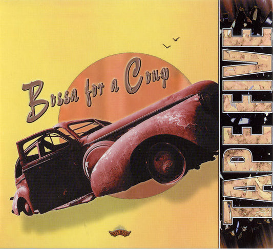 TAPE FIVE  - BOSSA FOR A COUP