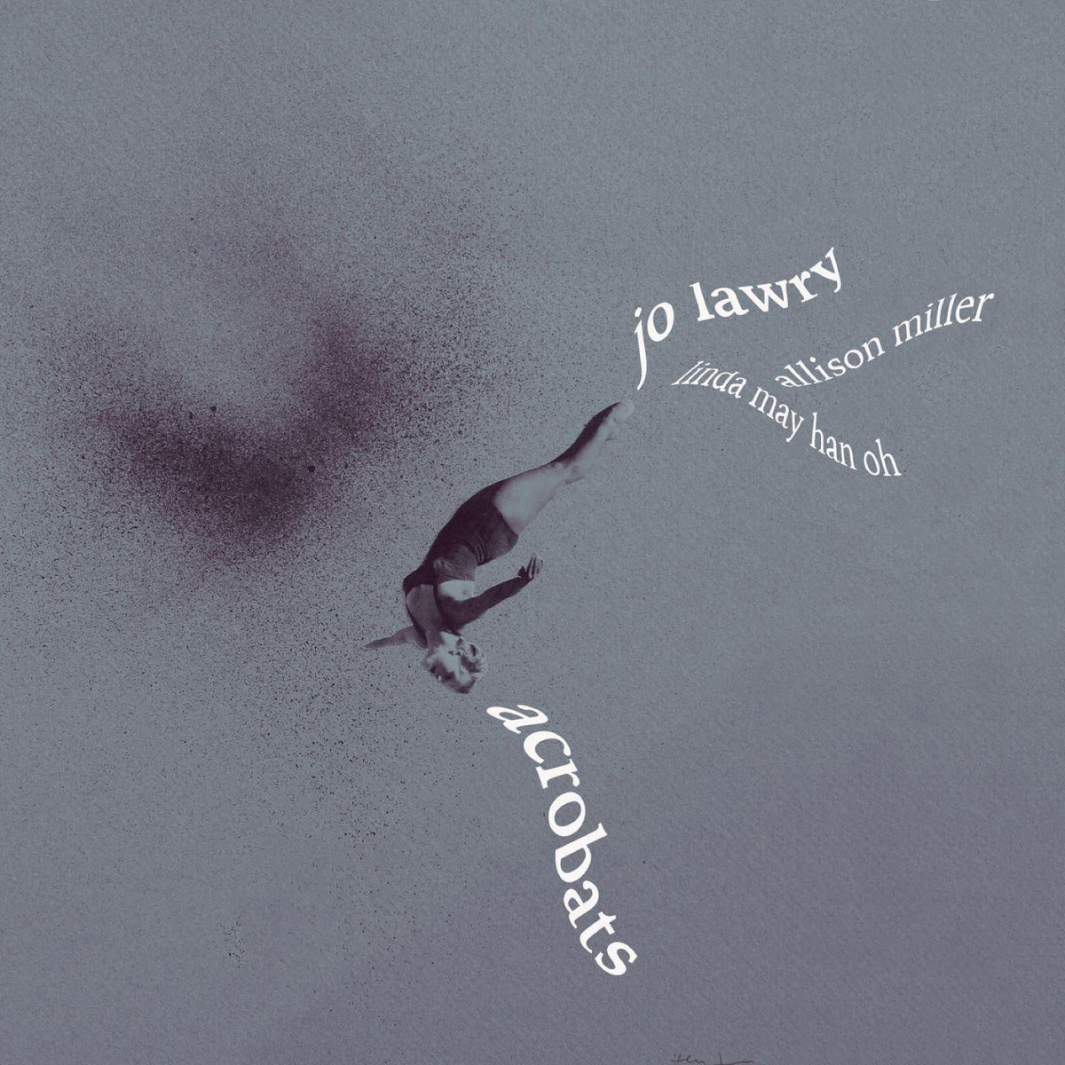 LAWRY, JO - ACROBATS