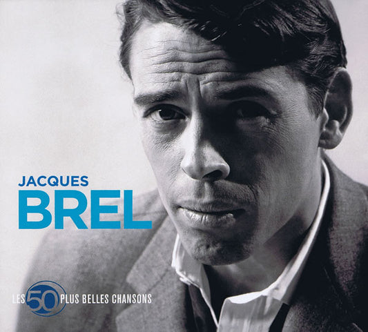 BREL, JACQUES  - LES 50 PLUS BELLES CHANSONS (3CDS)