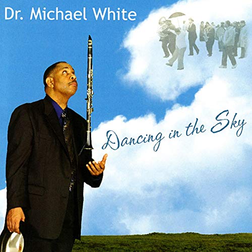 MICHAEL WHITE, DR. - DANCING IN THE SKY (CD)